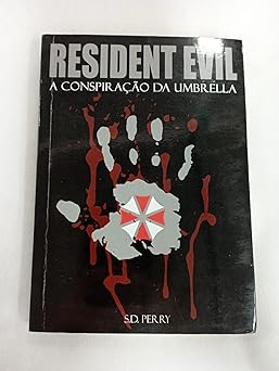 A Conspiracao da Umbrella S. D. Perry